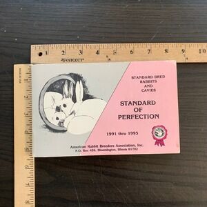 ARBA Standard of Perfection 1991-1995 Rabbit and Cavy Breeding Guide Book